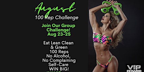 Fun Free Fitness Challenge! Log on & Lose Weight! 100 Rep August Challenge!