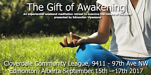 Edmonton Vipassana Retreat with Howard Cohn September 15-17th 2017