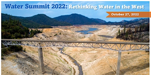 The Water Education Foundation’s 38th Annual Water Summit