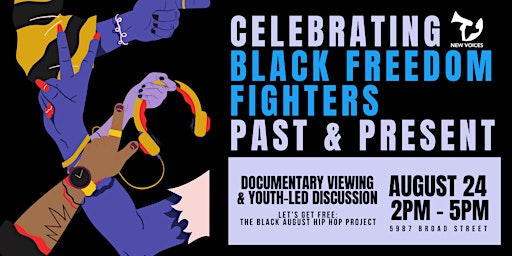 Black Youth Rise: Celebrating Black Freedom Fighters Past and Present