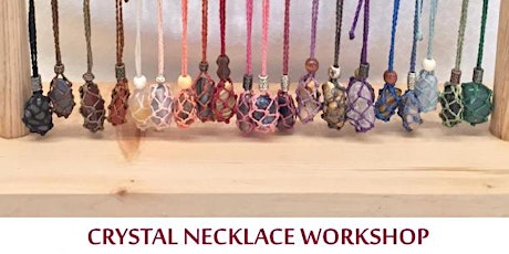 Crystal Necklace Workshop primary image