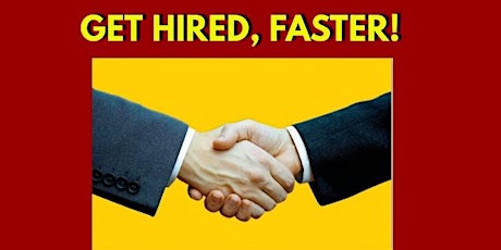 Get Hired Faster Webinar by Amazon Best Selling Author
