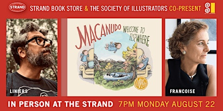 The Society of Illustrators & The Strand Present: Liniers + Françoise Mouly