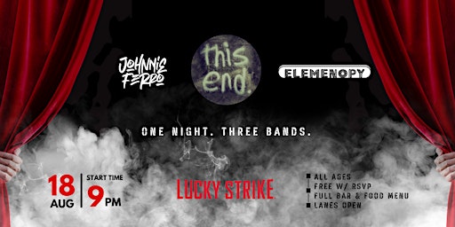 This End with guests Jonnie Ferro & Elemenopy @ Lucky Strike Hollywood