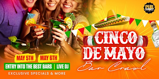 Baton Rouge Official Cinco De Mayo Bar Crawl