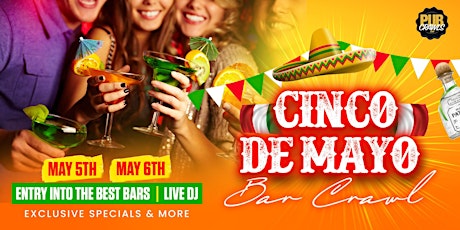 Modesto Official Cinco De Mayo Bar Crawl