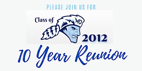 WOHS 10 Year Reunion: Class of 2012