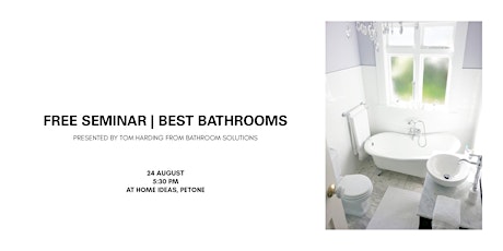 Free Seminar: Best Bathrooms