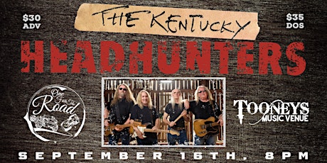 Tooneys Presents: THE KENTUCKY HEADHUNTERS with ONE FOR THE ROAD