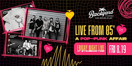 Friday Night Live: A Pop-Punk Affair with Live From 05