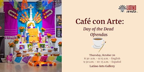 Café con Arte: Day of the Dead Ofrendas