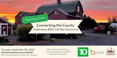 Connecting the County - Networking Event + Celebrating the 2022 Season