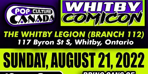 Whitby ComiCon : August 21 2022  :  Comic Con