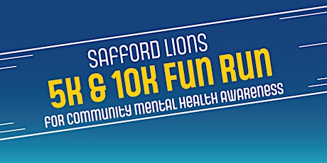 Safford Lions 5K/10K Fun Run for Mental Health Awareness