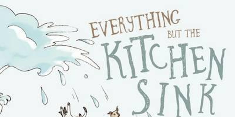 Everything But The Kitchen Sink Idiom everything but the kitchen sinkjosette hennessy - newcastle Everything But The Kitchen Sink Idiom everything but the kitchen sinkjosette hennessy - newcastle