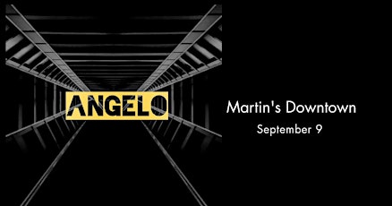 Angelo Live at Martin's Downtown