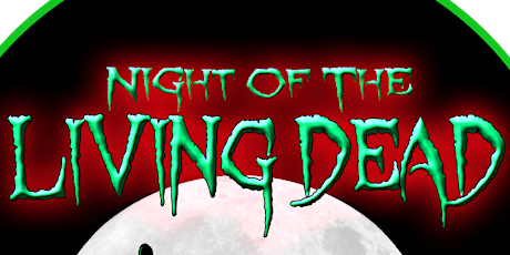 Night of the Living Dead *Please note this is a 7PM Start*