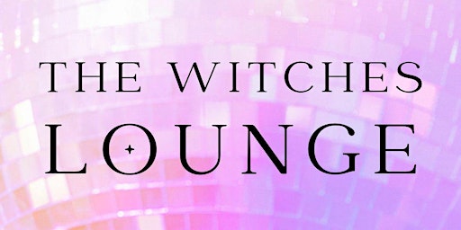 The Witches Lounge Pop Up Market