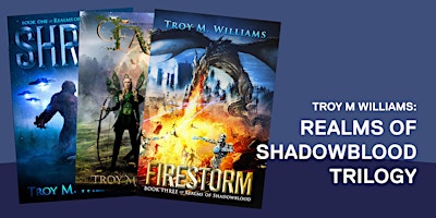 Troy M Williams: Realms of Shadowblood trilogy