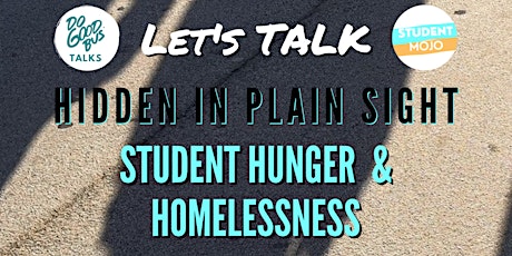 Do Good Bus TALKS: Student Hunger & Homelessness + Volunteer Activity