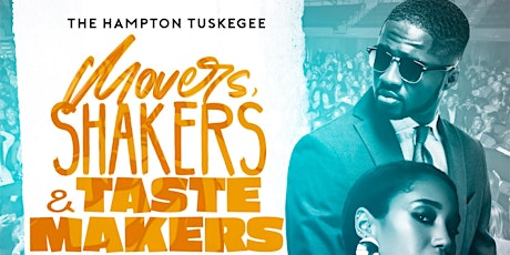 Hampton Tuskegee Movers, Shakers & Tastemakers Alumni Soiree