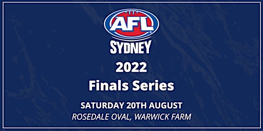2022 AFL Sydney Finals Series: Saturday 20th, August @ Rosedale Oval