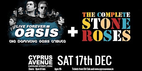Live Forever Oasis  +  Complete Stone Roses