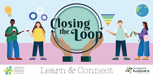 Closing the Loop Kaipara  - Zero Waste Networking
