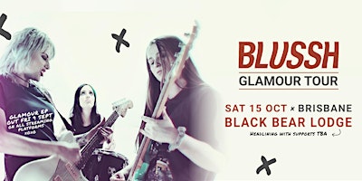 BLUSSH ‘Glamour’ EP Launch