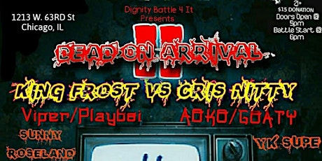 DIGNITY BATTLE 4 IT PRESENTS DEAD ON ARRIVAL 2