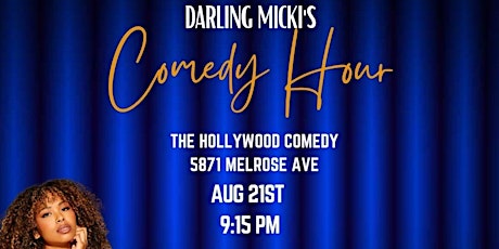 Comedy Show - Darling Micki's Comedy Hour