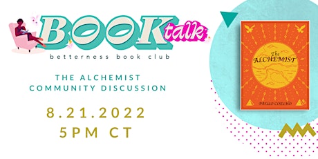 Betterness Book Talk: The Alchemist