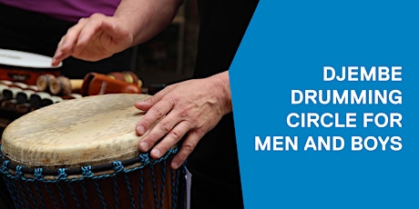 Djembe Drumming for men and boys