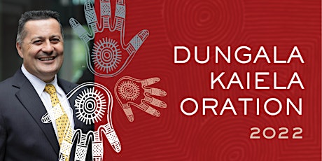 2022 Dungala Kaiela Oration - Professor Wiremu Doherty