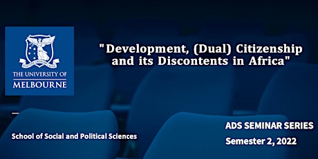 Development, (Dual) Citizenship and its Discontents in Africa