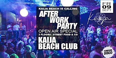 AFTER WORK BEACH PARTY @ KAIJA BEACH CLUB