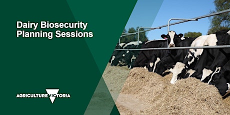 Dairy Biosecurity Planning Sessions - Cohuna
