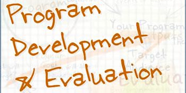 Program Development & Evaluation 101