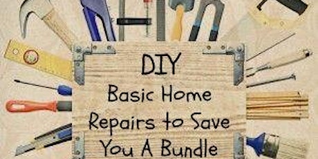 Ford City Workshop Series- DIY Home Repairs and Money Management primary image
