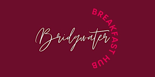 September's Bridgwater Breakfast Hub