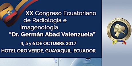 Imagen principal de XX Congreso Ecuatoriano de Radiología e Imagenología "Dr. Germán Abad Valenzuela"