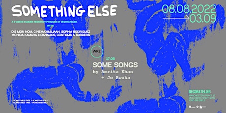 SOME SONGS by Amrita Khan & Jo Rwaka