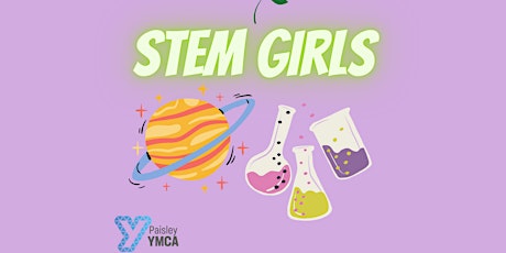 STEM Girls  (Ages 8-11 & 12 - 17)
