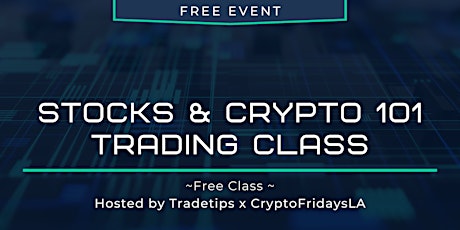 Stocks & Crypto FREE Trading Class