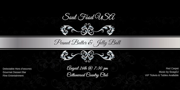 SOUL FOOD USA 1st Annual Peanut Butter and Jelly Ball