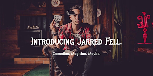 An Evening with Comedian Jared Fell