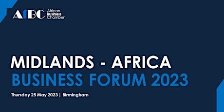 Midlands - Africa Business Forum 2023