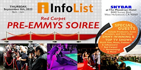 Red Carpet PRE-EMMYS SOIREE: An INFOLIST High-End Networking Event!