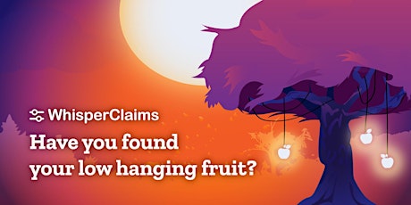 Have you found your low hanging fruit?