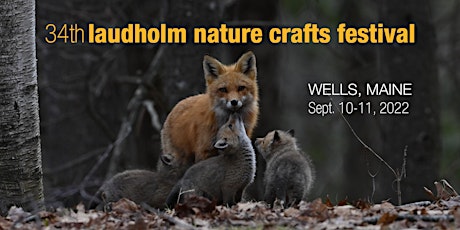 Imagem principal do evento 34th Laudholm Nature Crafts Festival